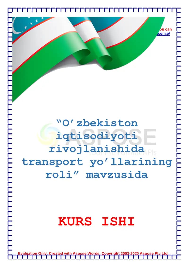 O’zbekiston iqtisodiyoti rivojlanishida transport yo’llarining roli