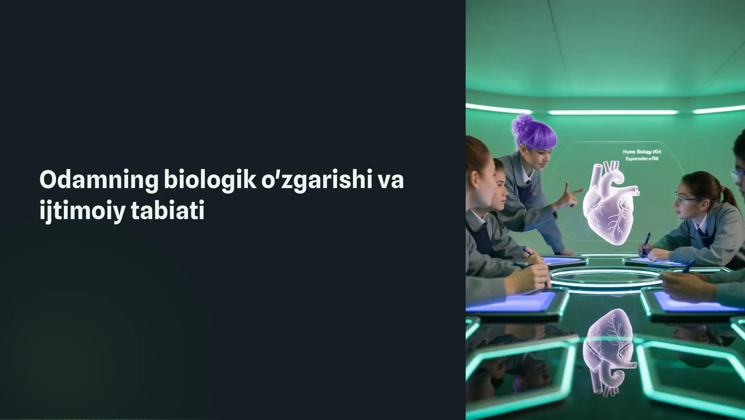 Biologik va ijtimoiy dasturlar haqida tushunchalar va xususiyatlar