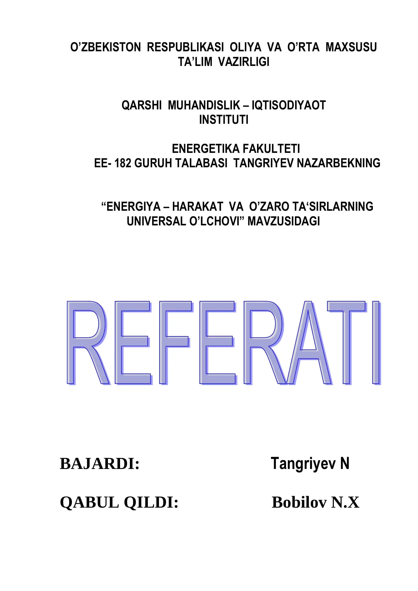 Energiya – harakat va o‟zaro ta„sirlarning universal o‟lchovi