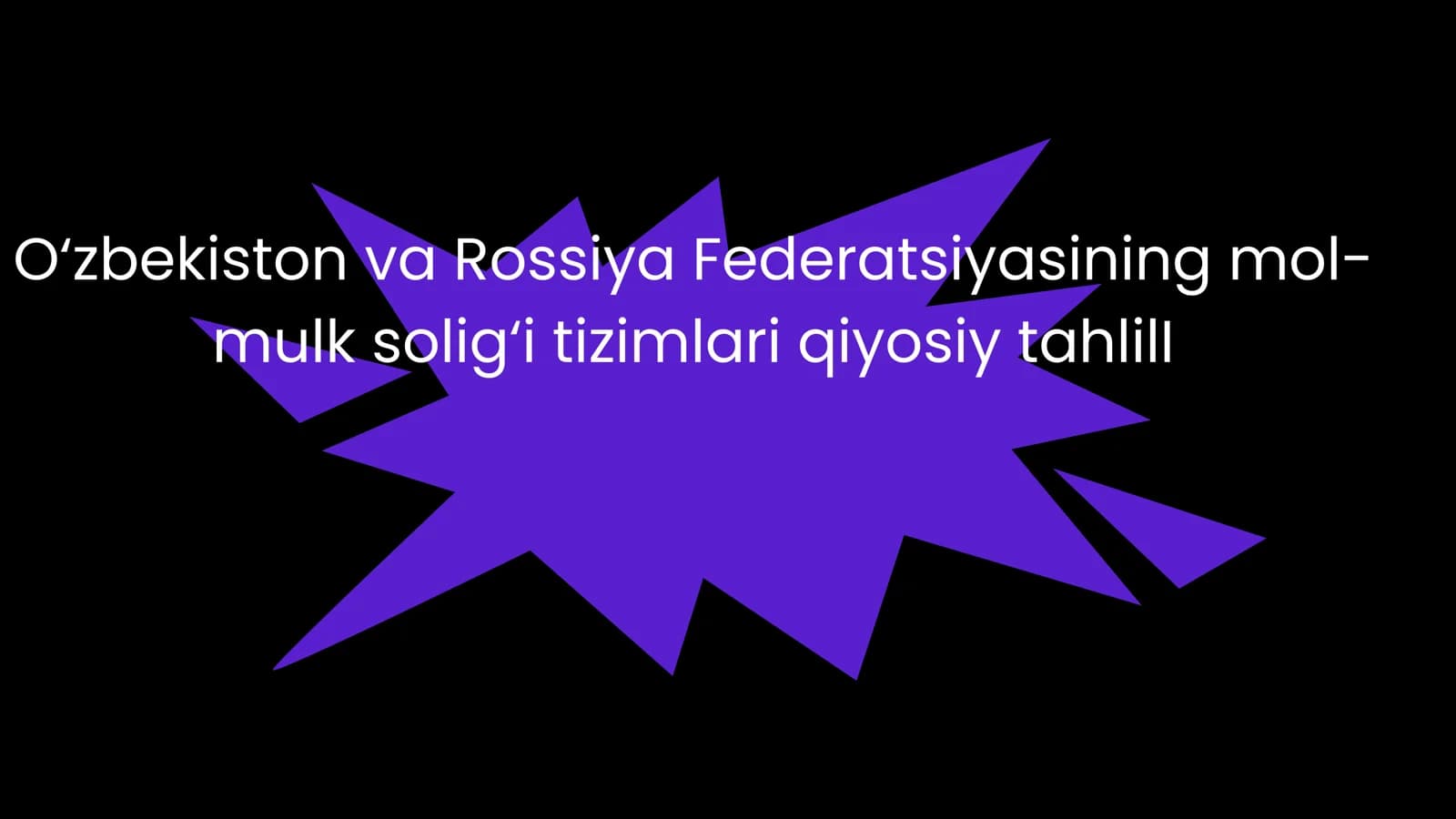 O‘zbekiston va Rossiya Federatsiyasining mol-mulk solig‘i tizimlari qiyosiy tahlili