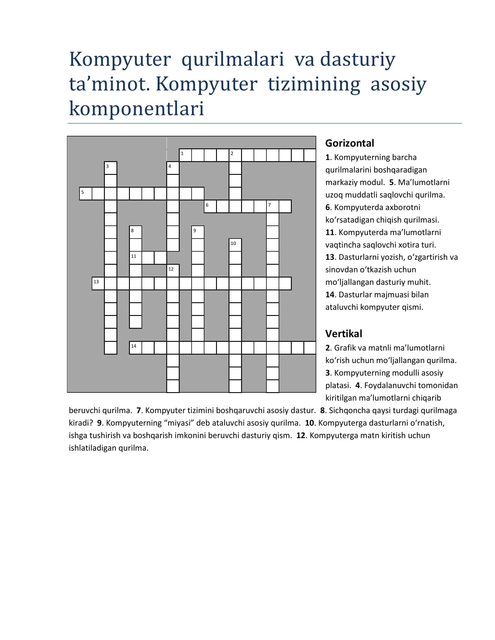 Kompyuter qurilmalari va dasturiy taʼminot.