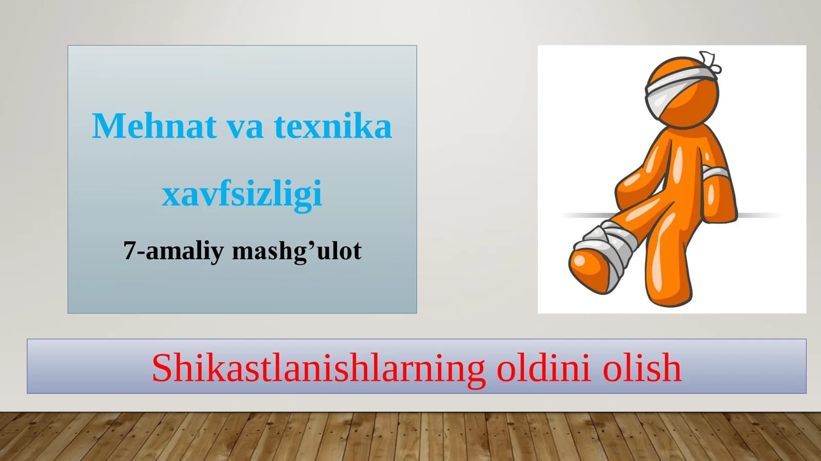 Shikastlanishlarning oldini olish