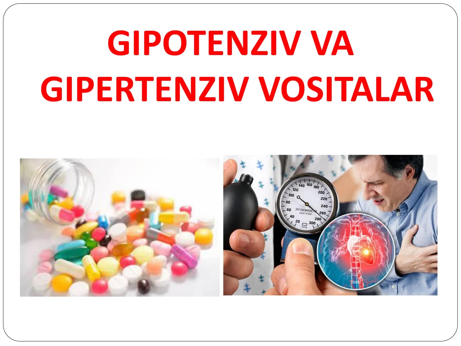 GIPOTENZIV VA GIPERTENZIV VOSITALAR