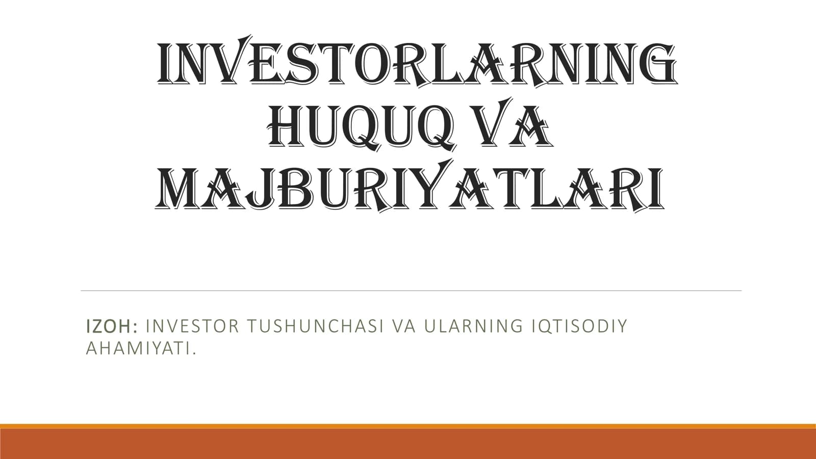 Investorlarning huquq va majburiyatlari