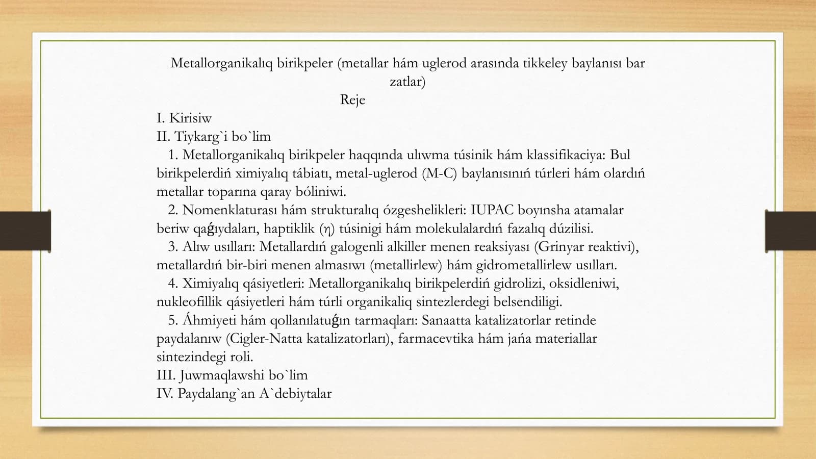Metallorganikalıq birikpeler (metallar hám uglerod arasında tikkeley baylanısı bar zatlar)