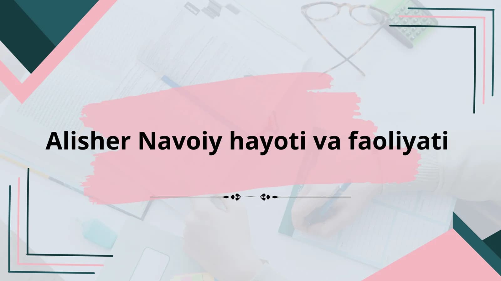 Аlisher Navoiy hayoti va faoliyati