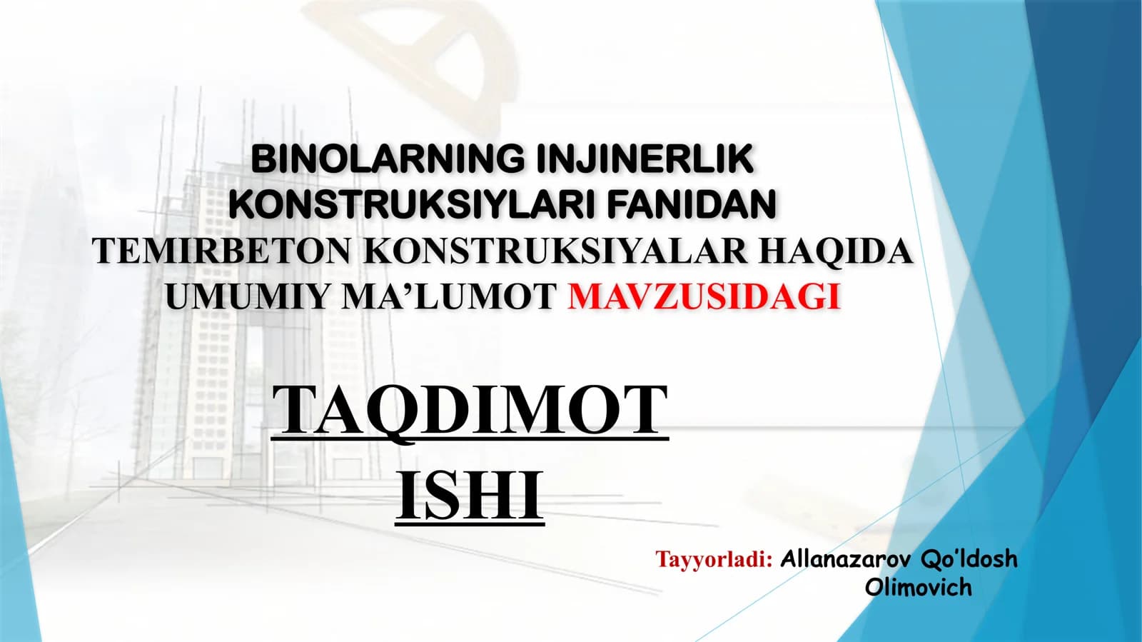 TEMIRBETON KONSTRUKSIYALAR HAQIDA UMUMIY MA’LUMOT