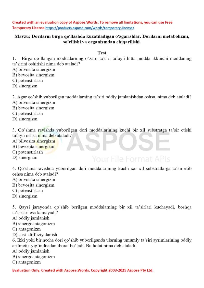 Dorilarni birga qo'llashda kuzatiladigan o'zgarishlar. Dorilarni metabolizmi, so’rilishi va organizmdan chiqarilishi. Test 10 ta, javobli.