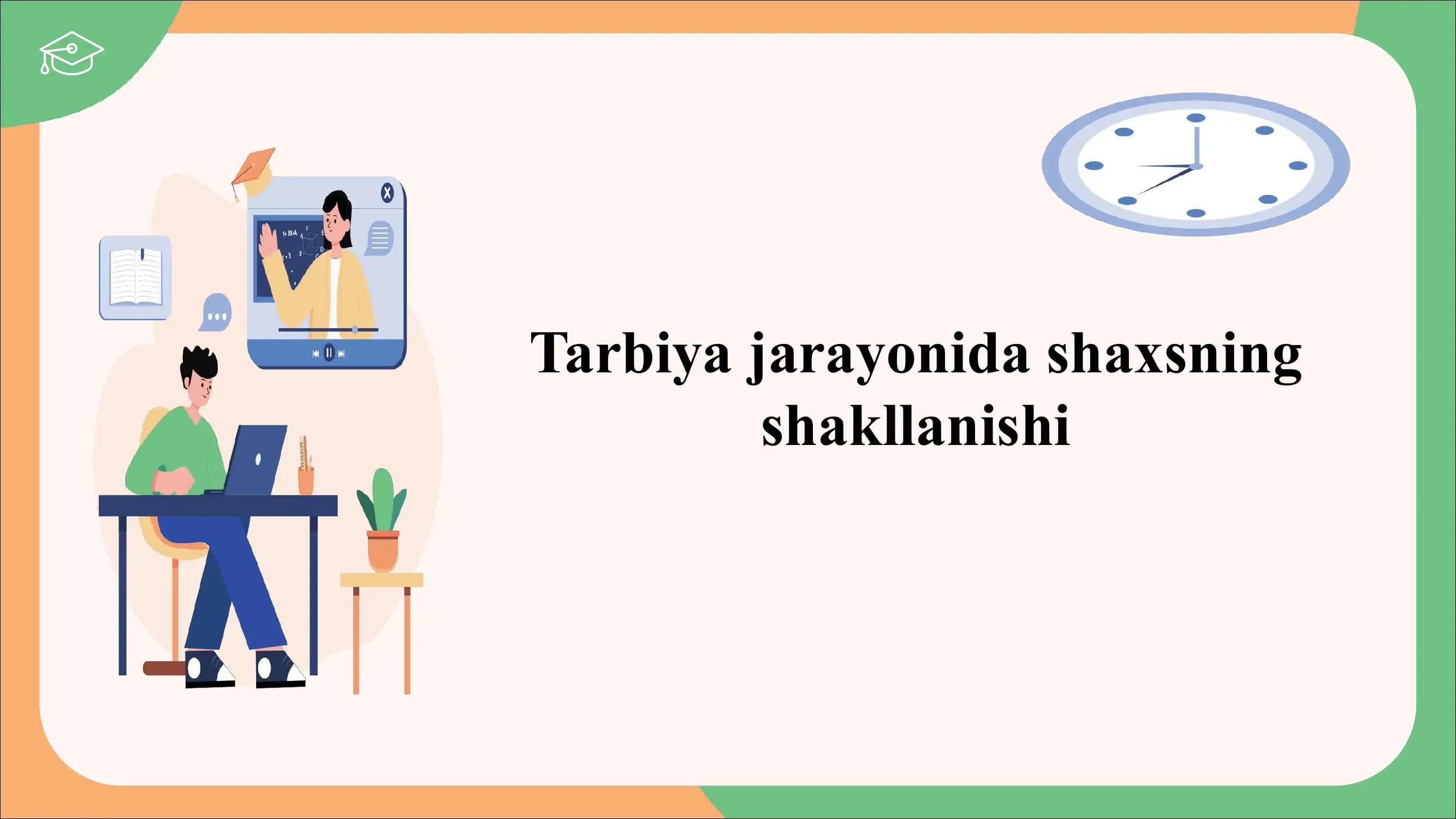 Tarbiya va shakllanish