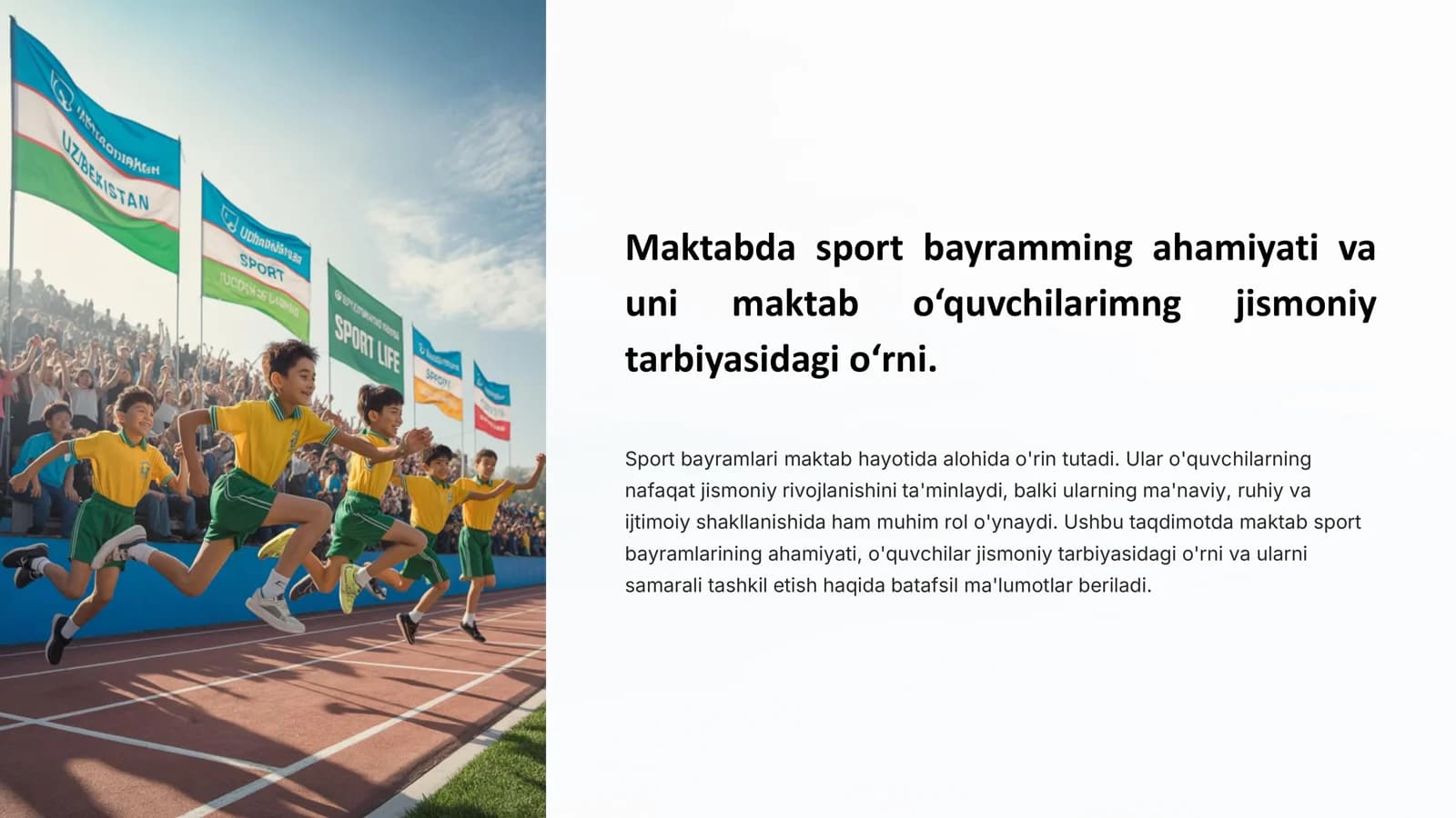 Maktabda sport bayramlarining ahamiyati va o‘quvchilarning jismoniy tarbiyasi
