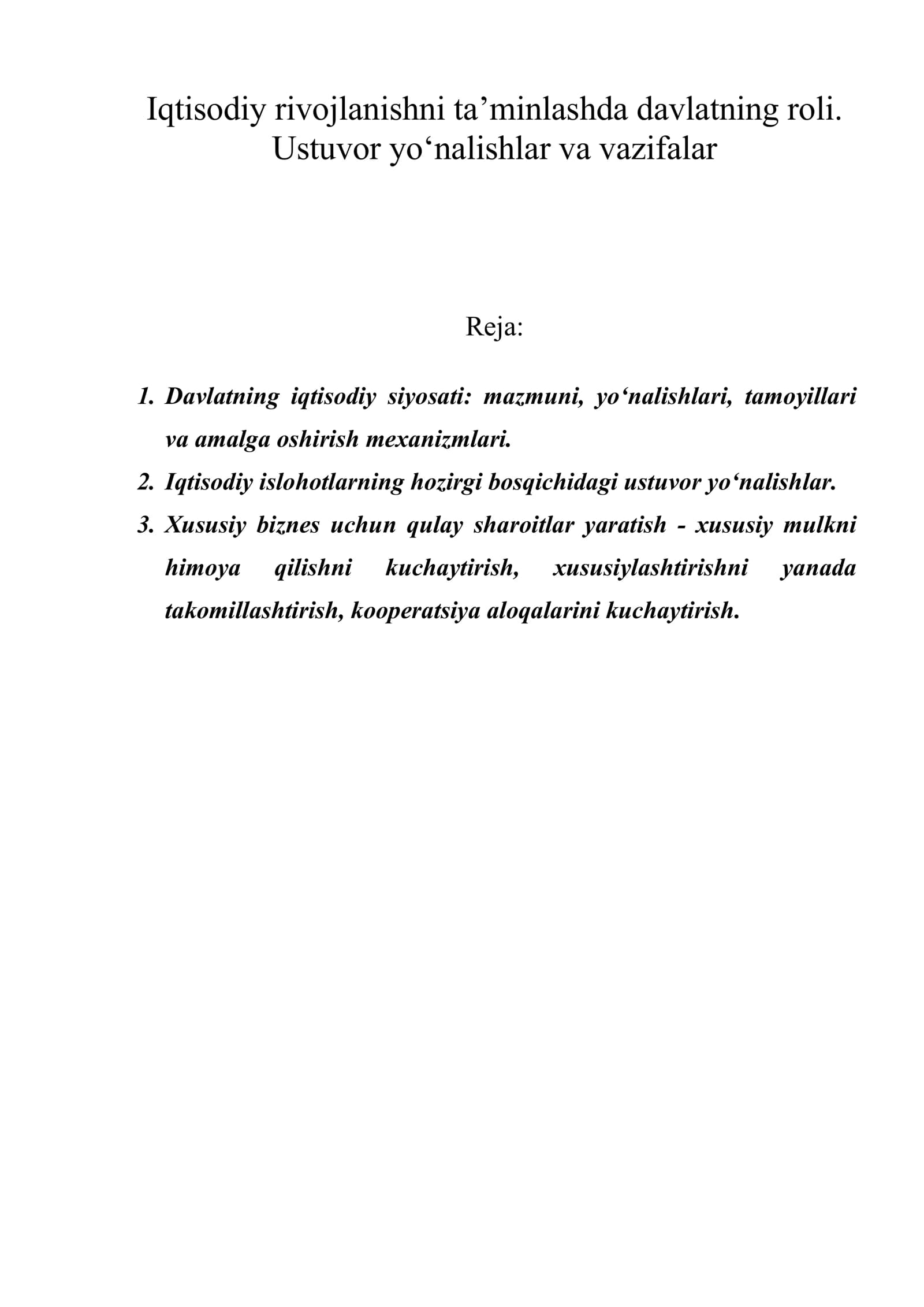 Iqtisodiy rivojlanishni ta’minlashda davlatning roli. Ustuvor yo‘nalishlar va vazifalar