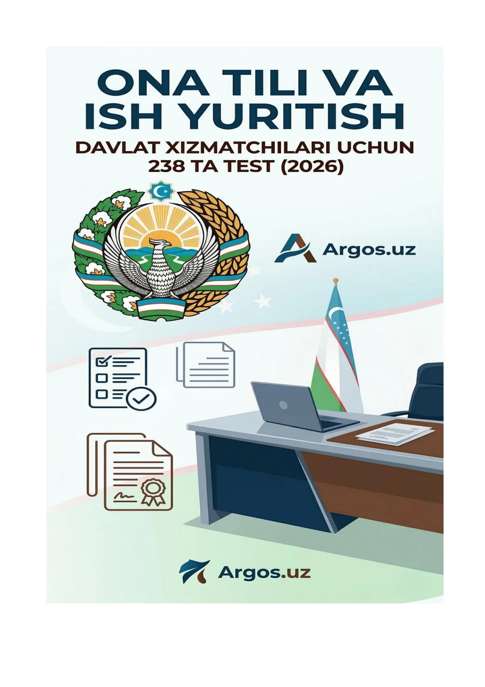 Davlat xizmatchilari uchun Ona tili va Ish yuritish 238 ta test 2026 (Javoblari bilan)