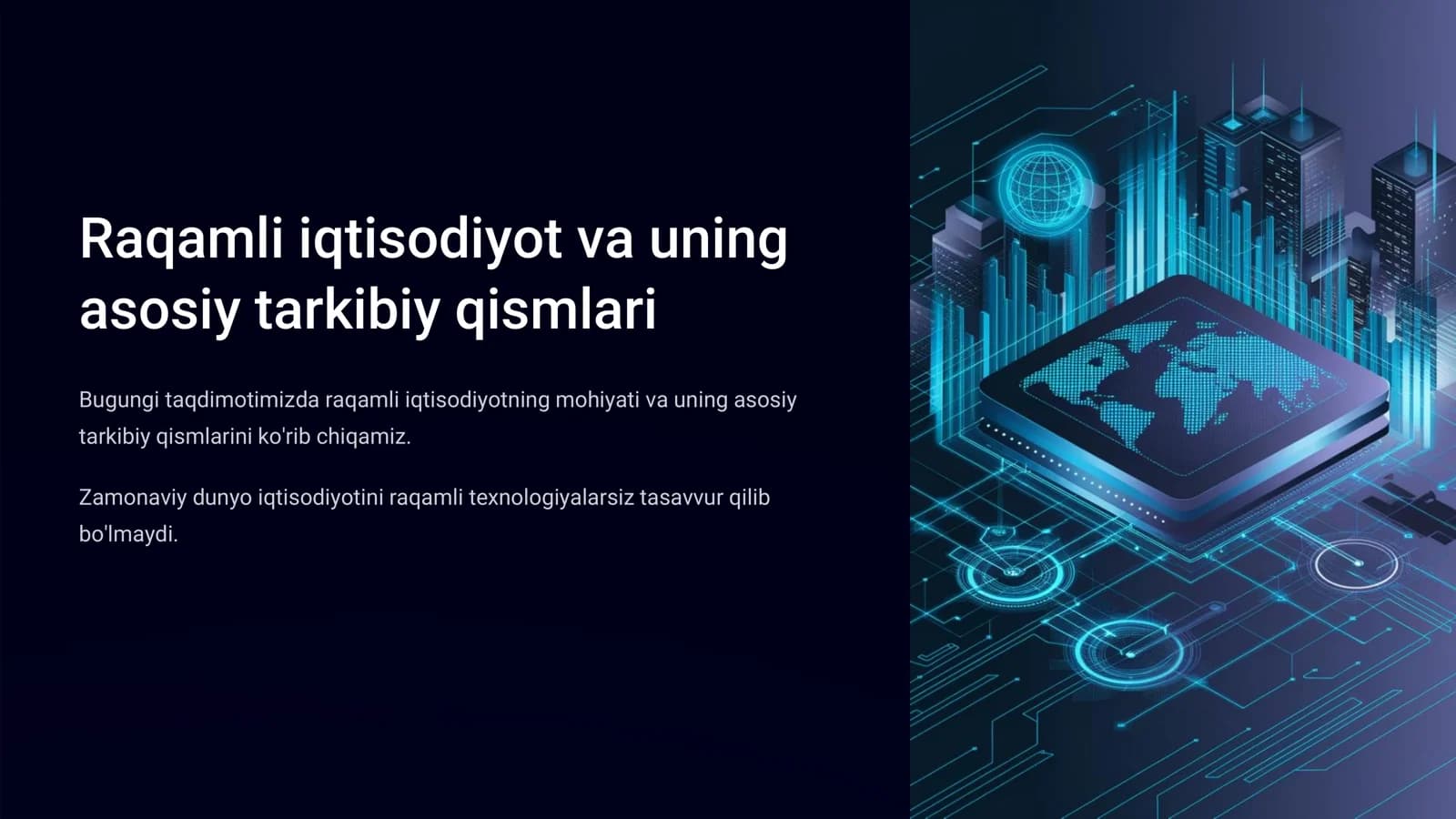 Raqamli iqtisodiyot va uning asosiy tarkibiy qismlari