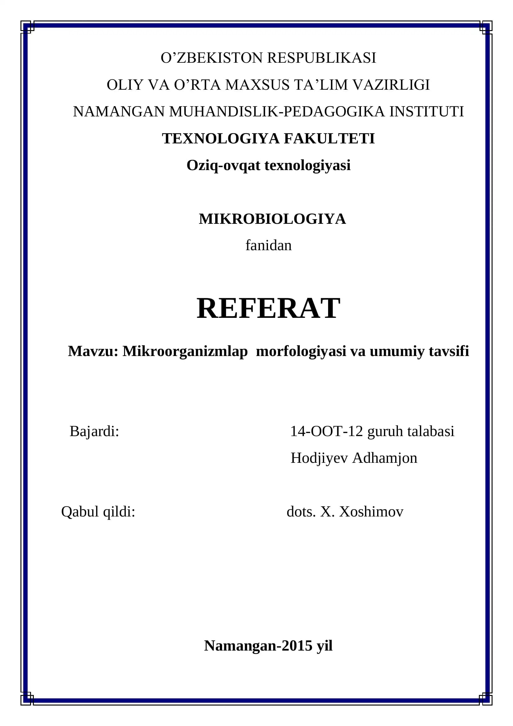 Mikroorganizmlap morfologiyasi va umumiy tavsifi