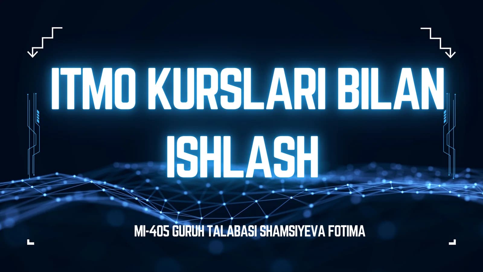 ITMO KURSLARI