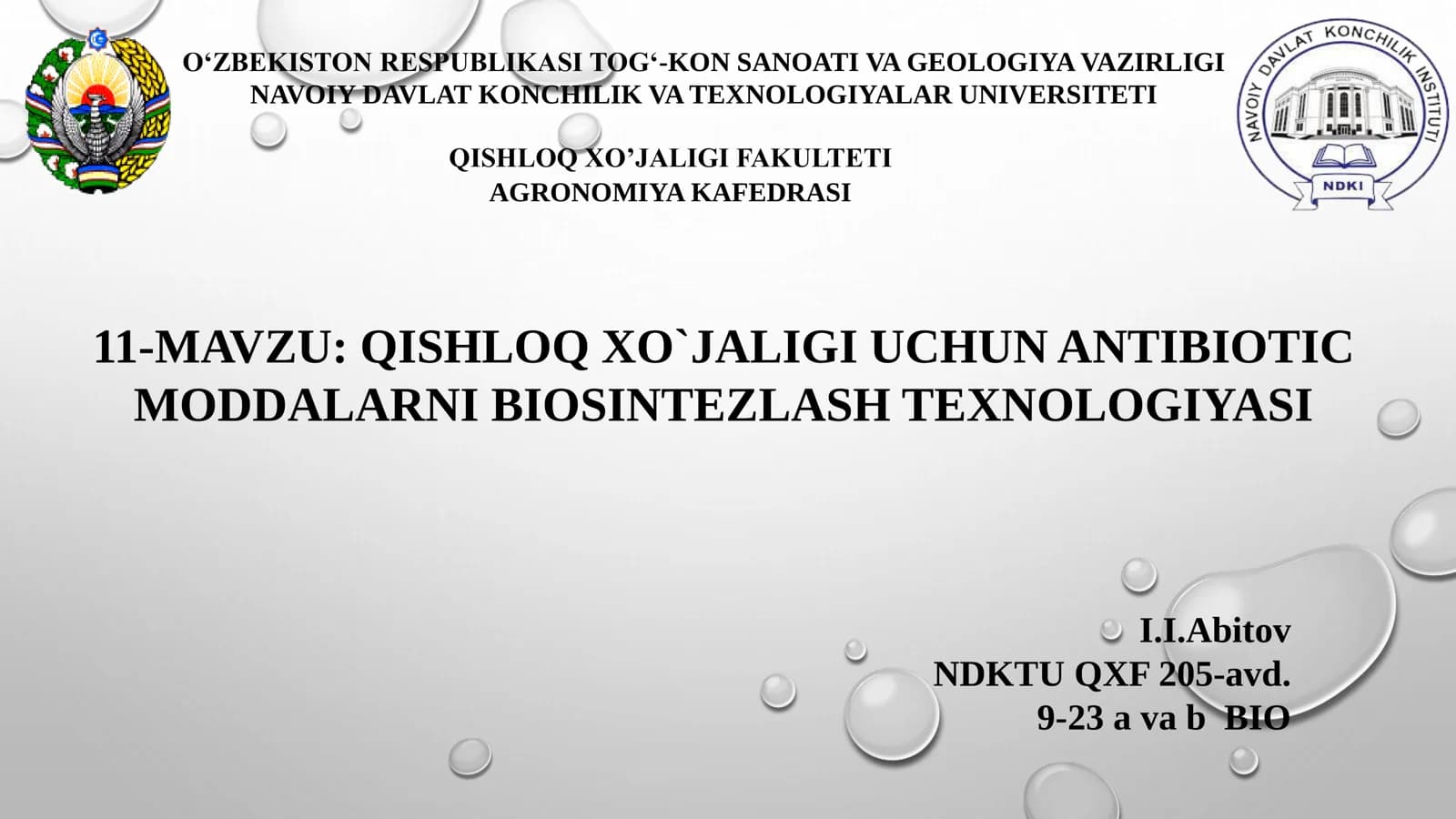 QISHLOQ XO`JALIGI UCHUN ANTIBIOTIC MODDALARNI BIOSINTEZLASH TEXNOLOGIYASI