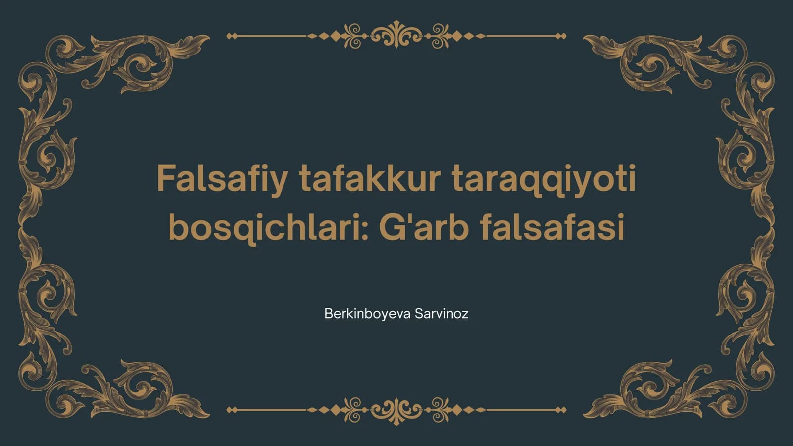 Falsafiy tafakkur taraqqiyoti bosqichlari: G'arb falsafasi