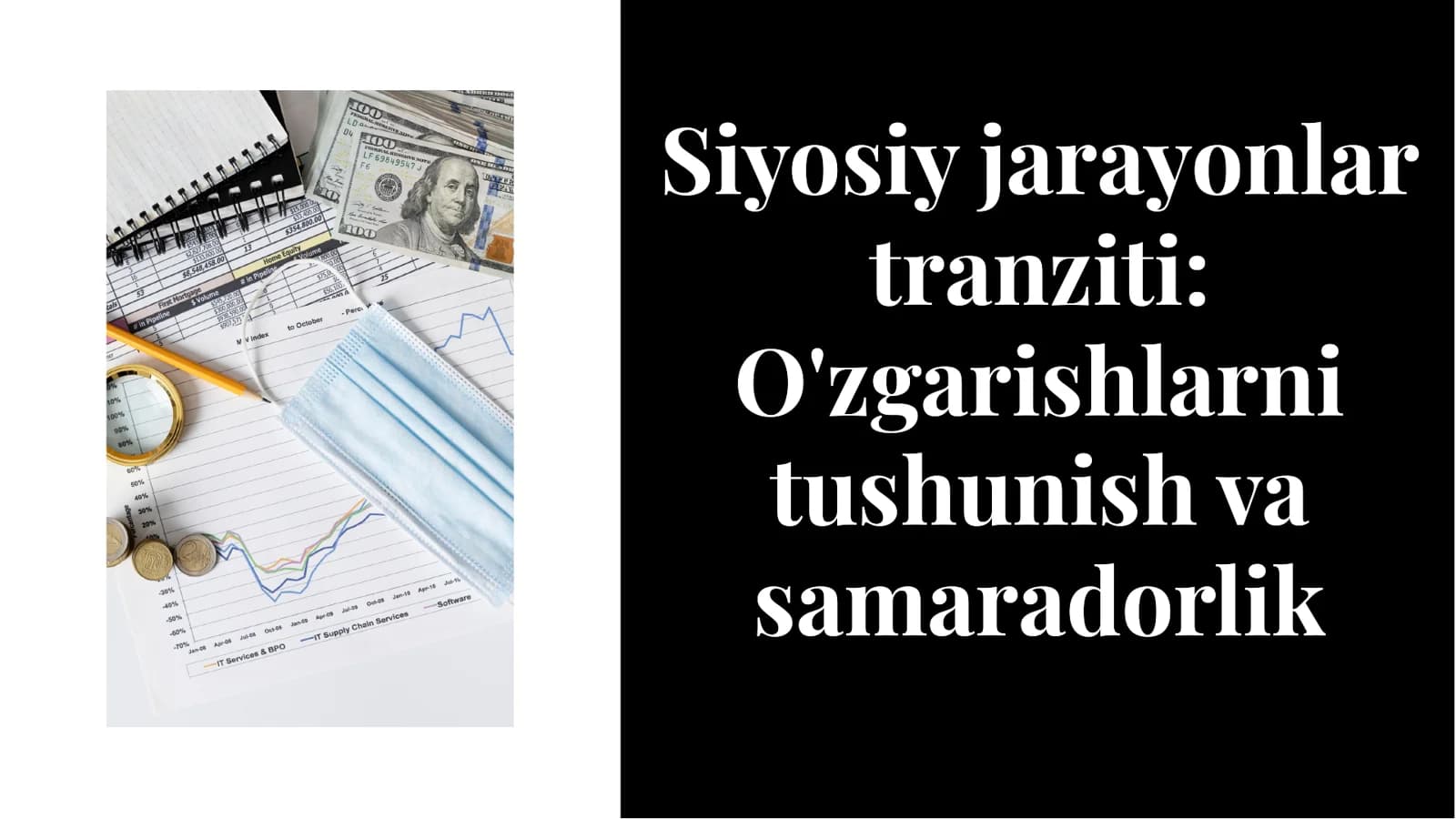 Siyosiy jarayonlar tranziti O'zgarishlarni tushunish va samaradorlik
