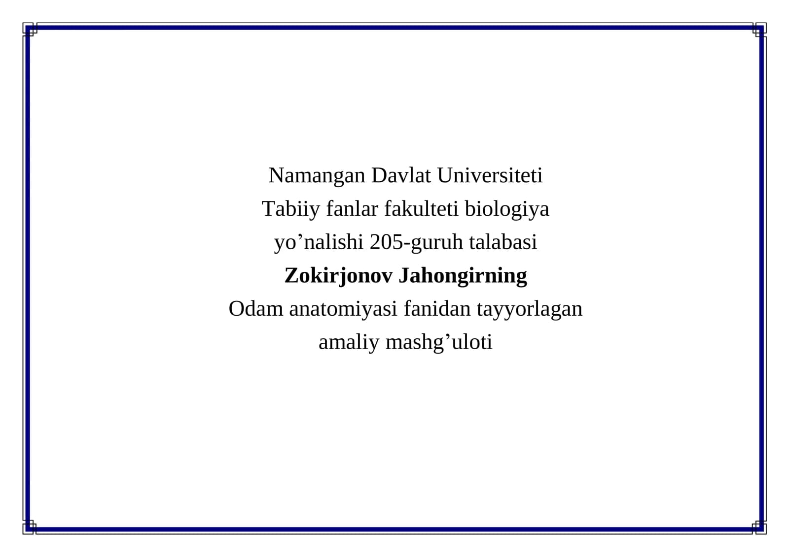 Odam anatomiyasi fanidan tayyorlagan amaliy mashg’ulot