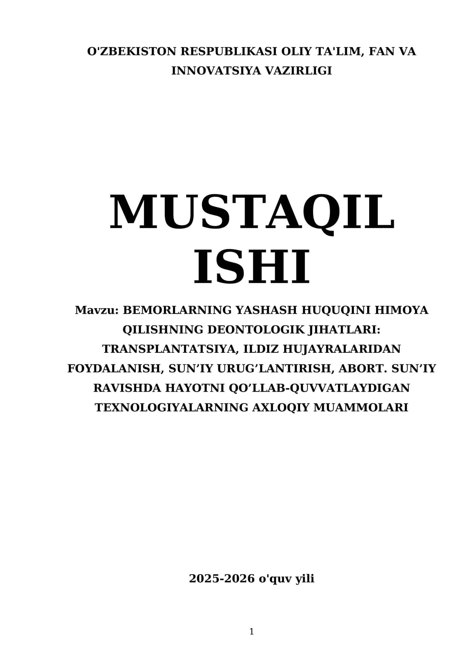 BEMORLARNING YASHASH HUQUQINI HIMOYA QILISHNING DEONTOLOGIK JIHATLARI: TRANSPLANTATSIYA, ILDIZ HUJAYRALARIDAN FOYDALANISH, SUN’IY URUG’LANTIRISH, ABORT. SUN’IY RAVISHDA HAYOTNI QO’LLAB-QUVVATLAYDIGAN TEXNOLOGIYALARNING AXLOQIY MUAMMOLARI