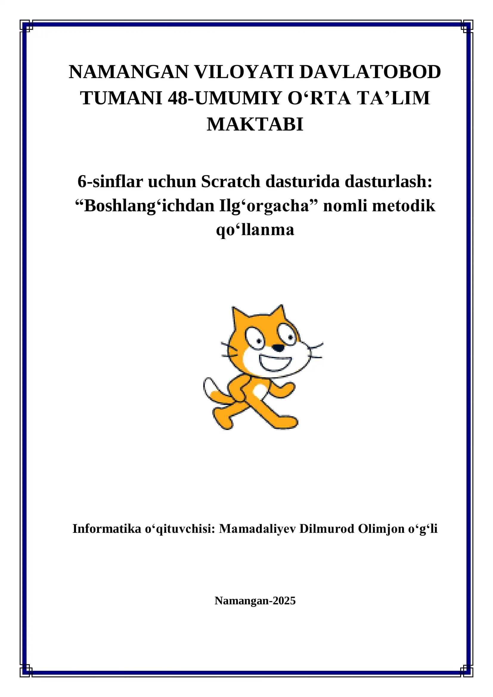 Metodik qo'llanma. Scratch dasturini to'liq o'rganish.