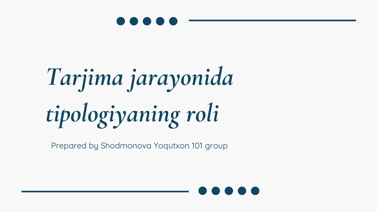 Tarjima jarayonida tipologiyaning roli