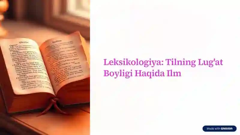 Leksikologiya: Tilning Lug'at Boyligi Haqida Ilm