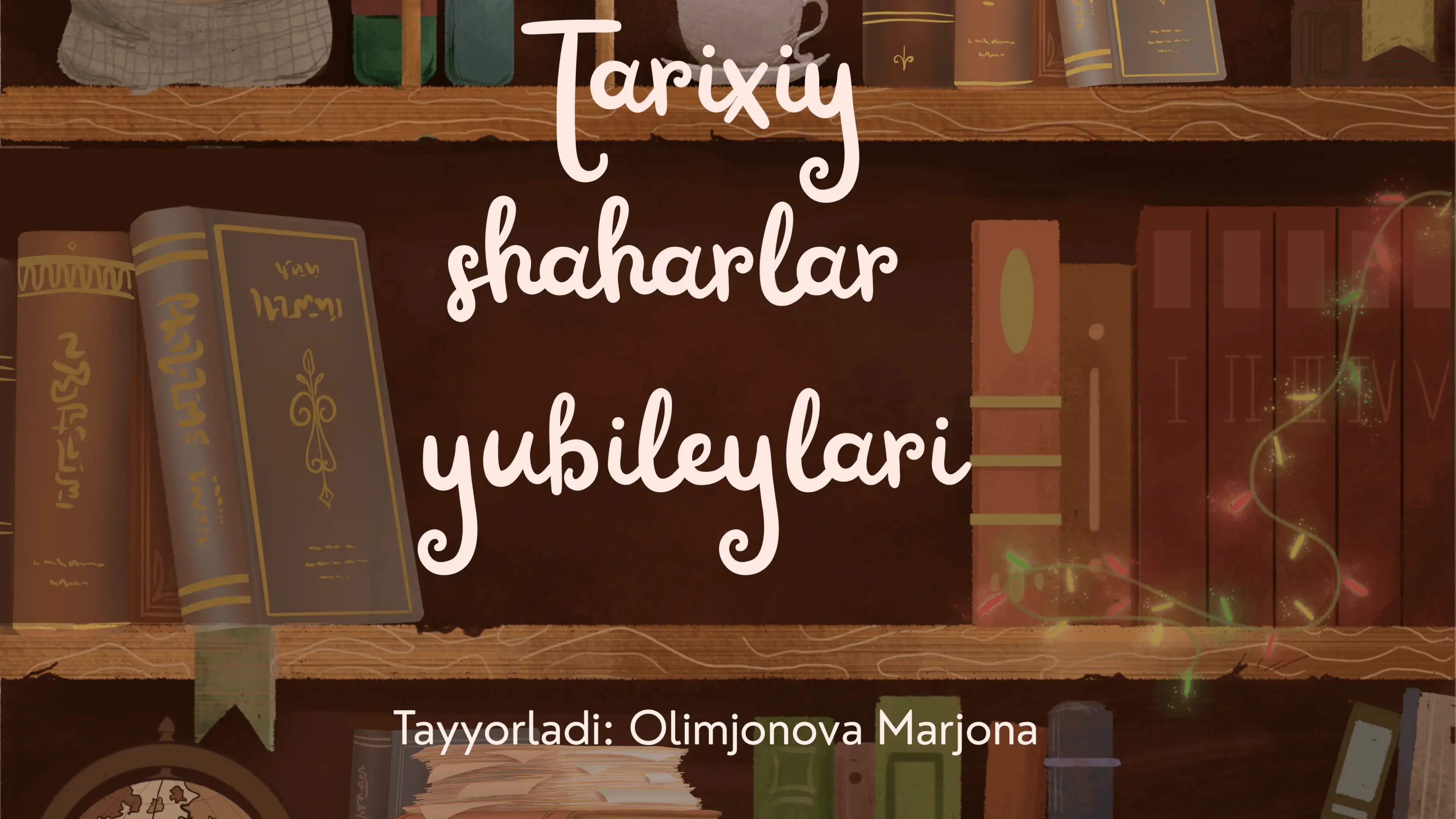 Tarixiy shaharlar yubileylari