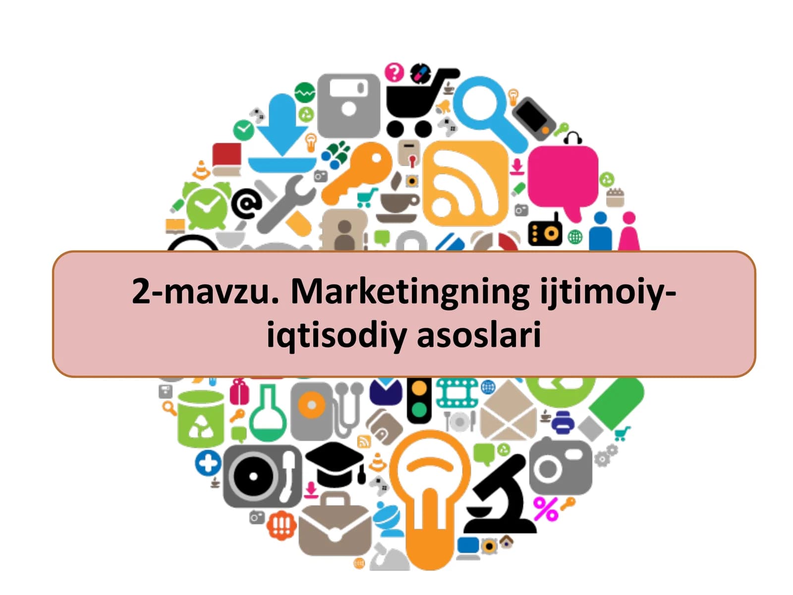 Marketingning ijtimoiyiqtisodiy asoslari
