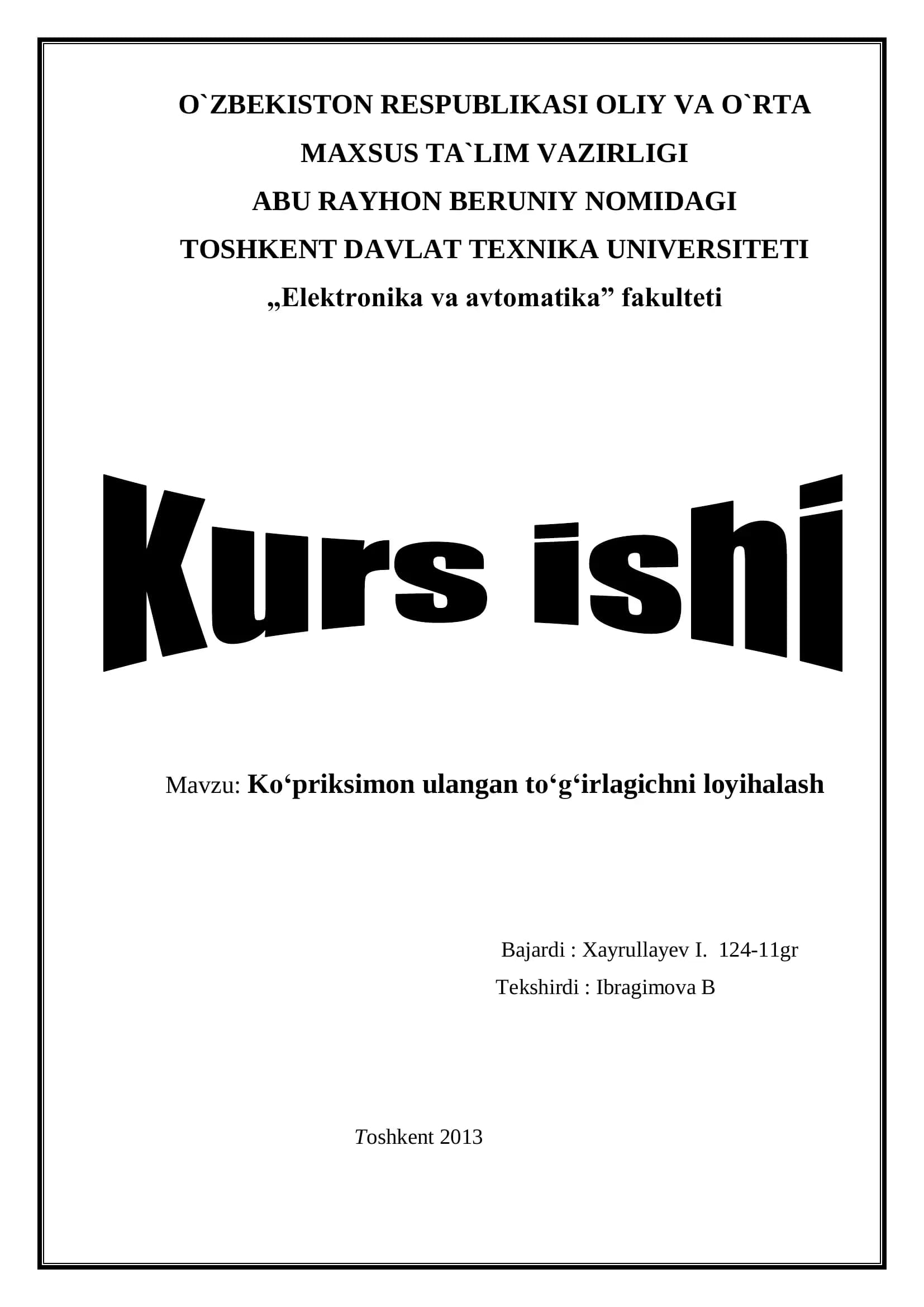 Ko‘priksimon ulangan to‘g‘irlagichni loyihalash