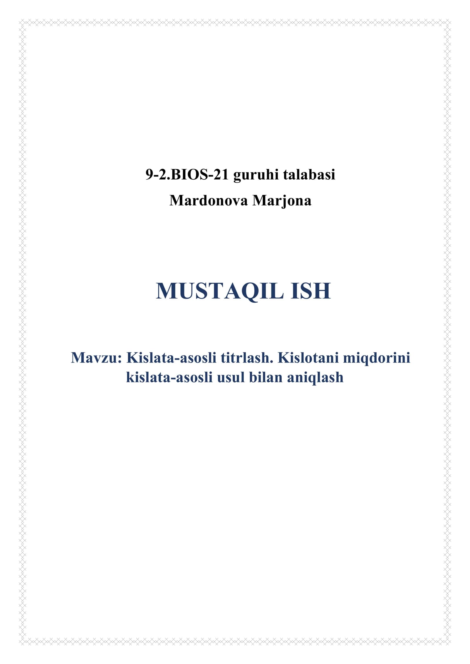 Kislata-asosli titrlash. Kislotani miqdorini kislata-asosli usul bilan aniqlash