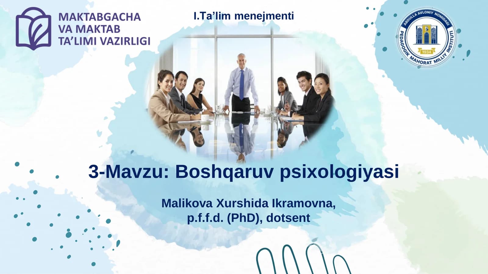 Menejerlik o'uv kursi tinglovchilari uchun  Boshqaruv psixologiyasi 3