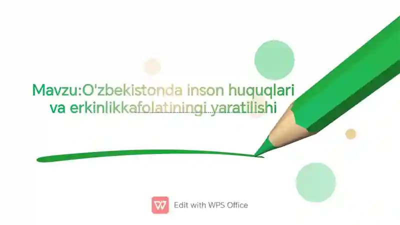 O'zbekistonda inson huquqlari va erkinlik kafolatining yaratilishi