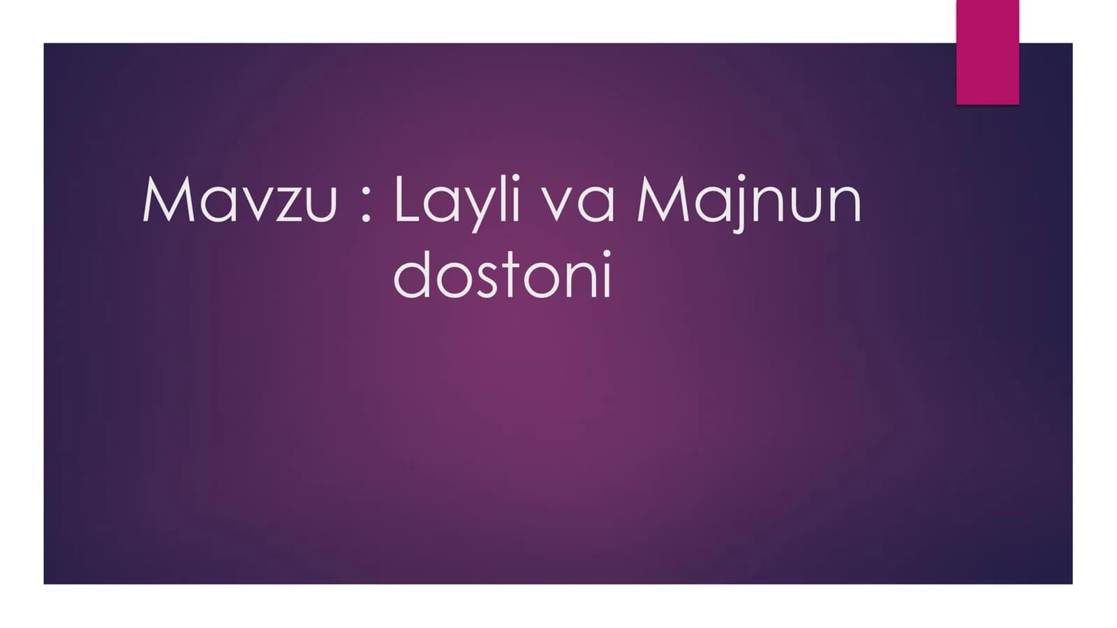 Layli va Majnun dostoni