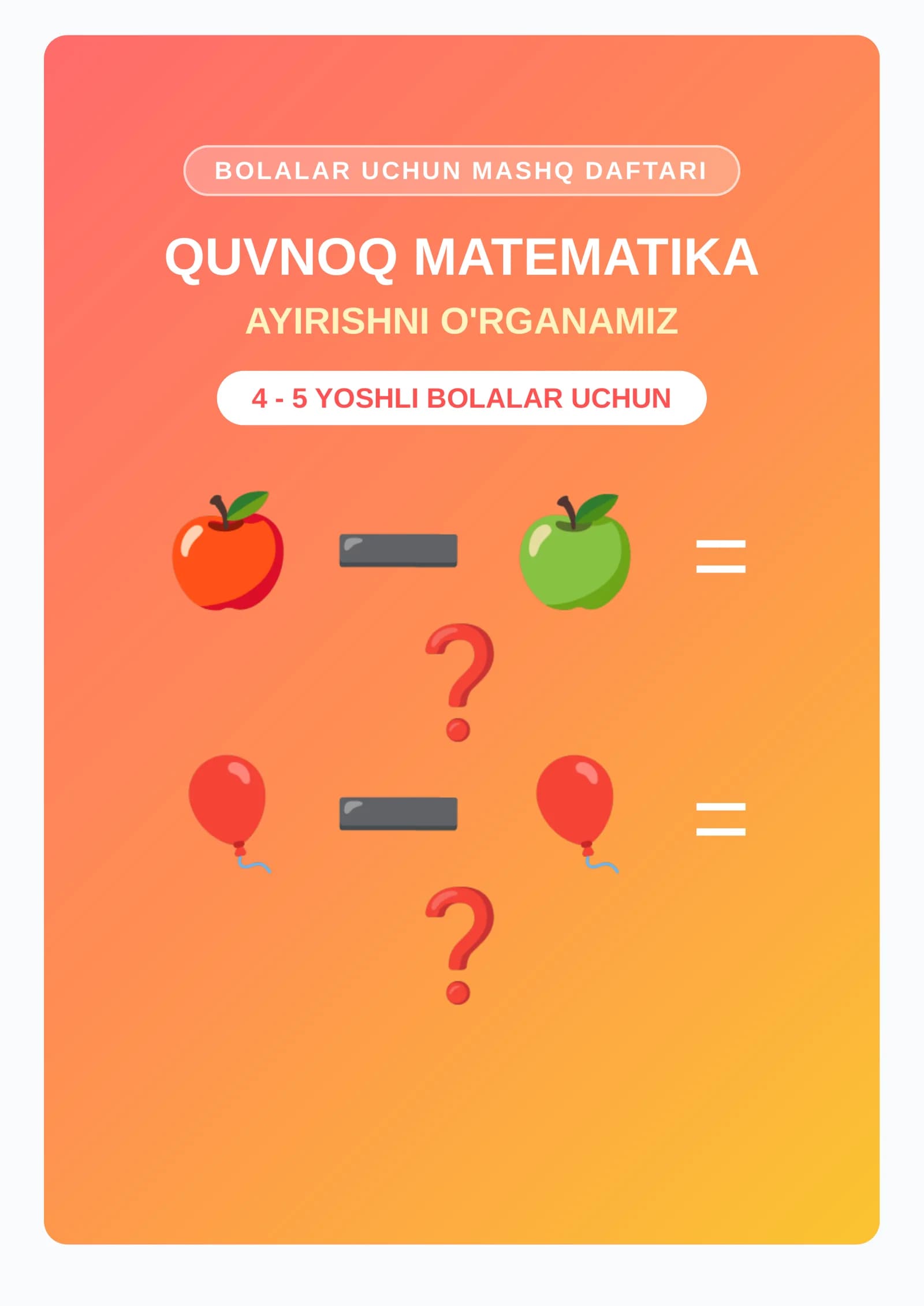 Bolalar uchun matematikadan mashq daftari (ayirish bo'yicha)