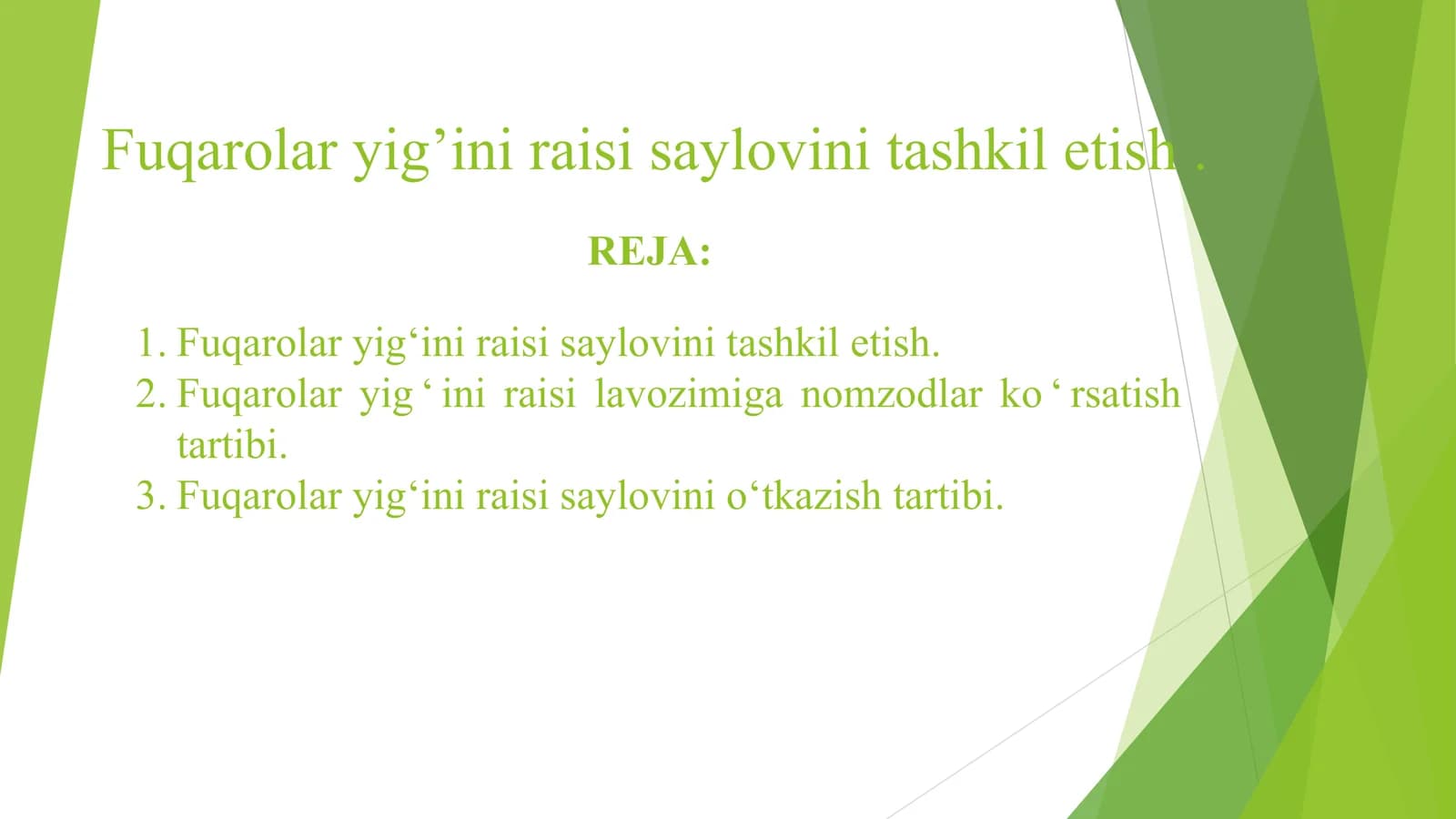 Fuqarolar yig’ini raisi saylovini tashkil etish