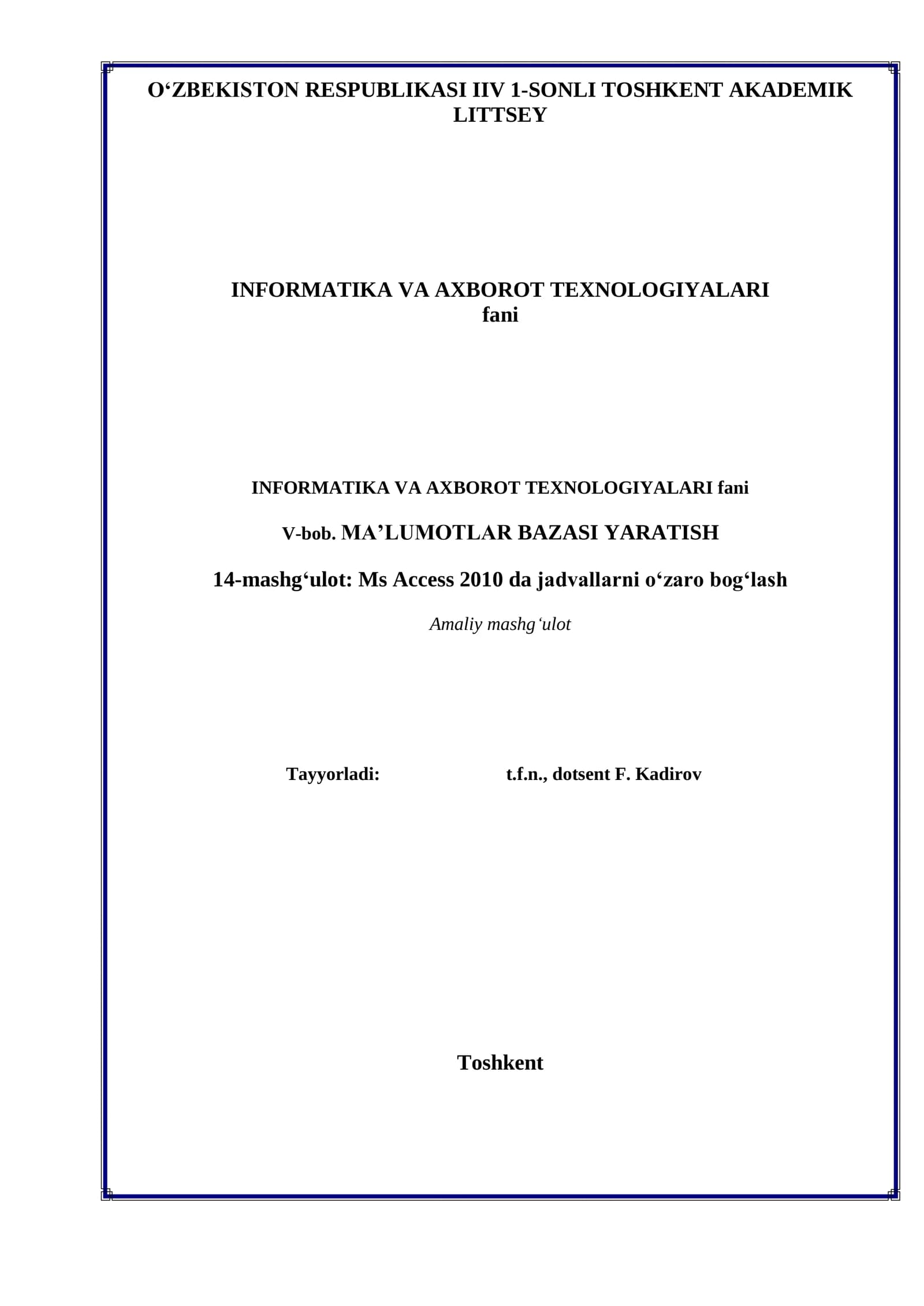 Ms Access 2010 da jadvallarni o‘zaro bog‘lash