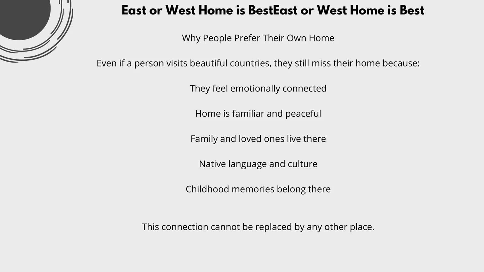 Why People Prefer Their Own Home