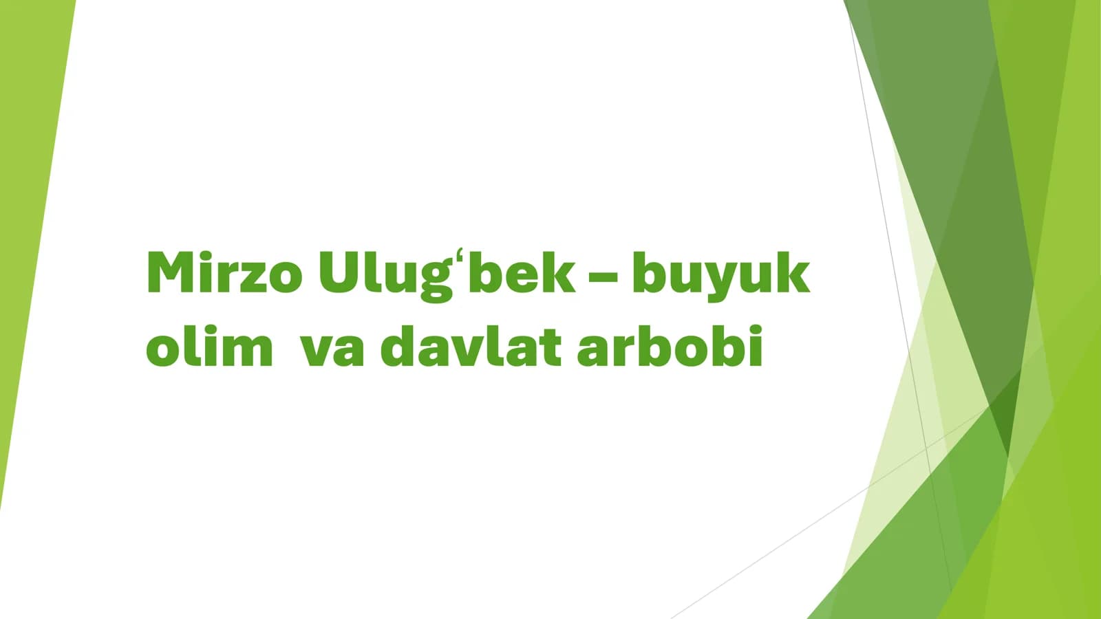 Mirzo Ulug'bek taqdimoti , O'zbekiston Tarixi