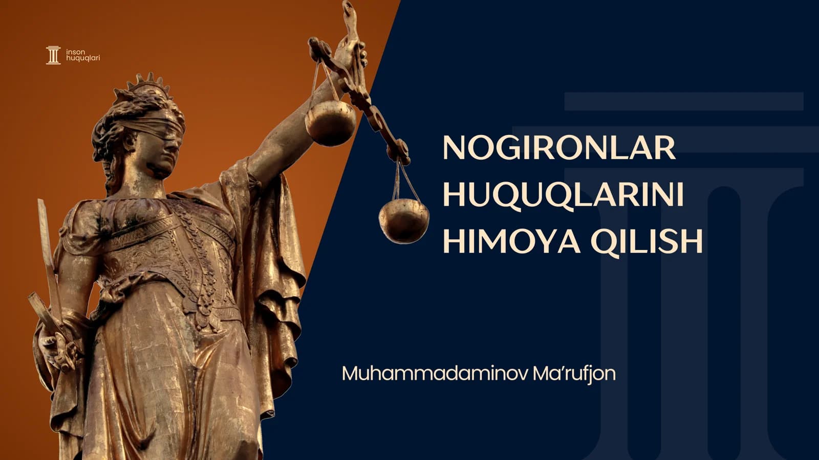NOGIRONLAR HUQUQLARINI HIMOYA QILISH