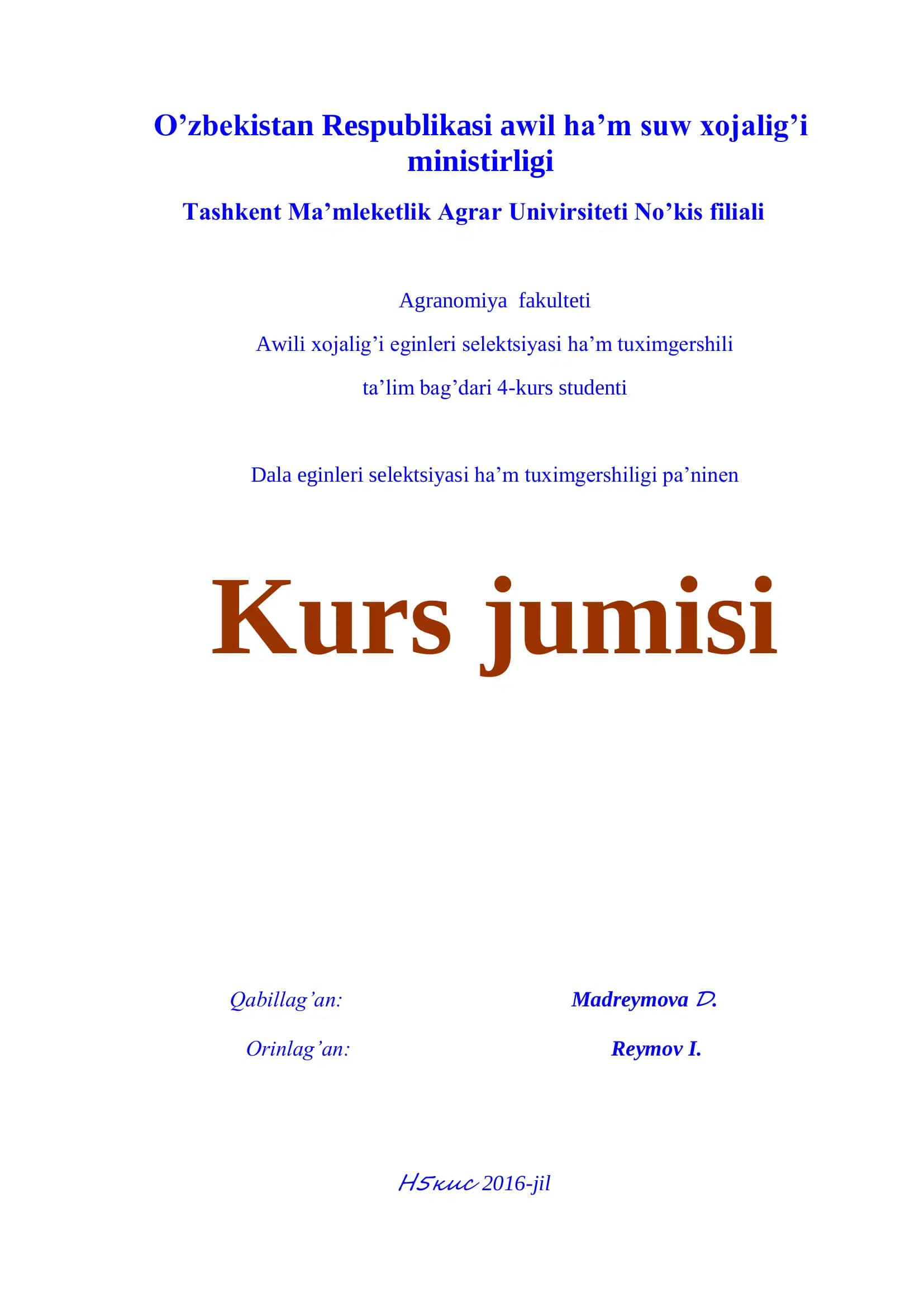 Da’nli ha’m da’nli sobiqli eginler selektsiyasi ha’m tuximgershiligin sho’lkemlestiriw