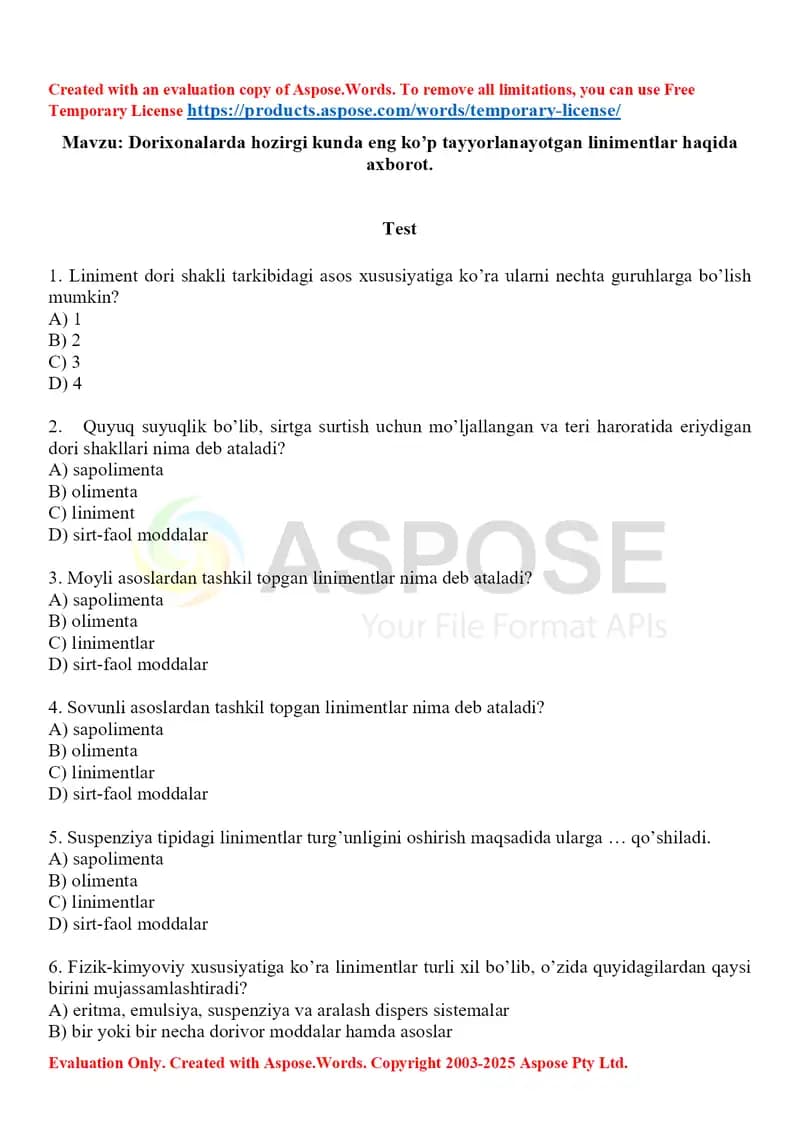 Dorixonalarda hozirgi kunda eng ko’p tayyorlanayotgan linimentlar haqida axborot. Test 10 ta, javobli.
