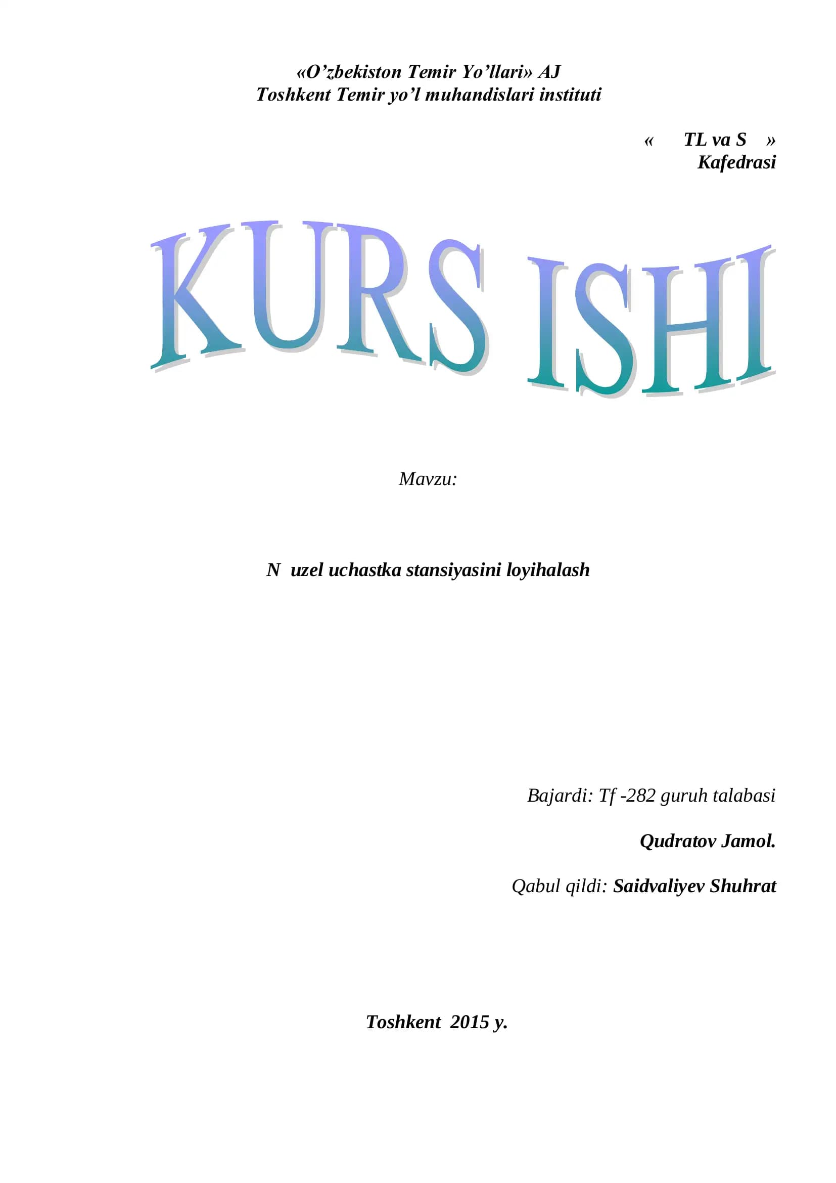 N uzel uchastka stansiyasini loyihalash