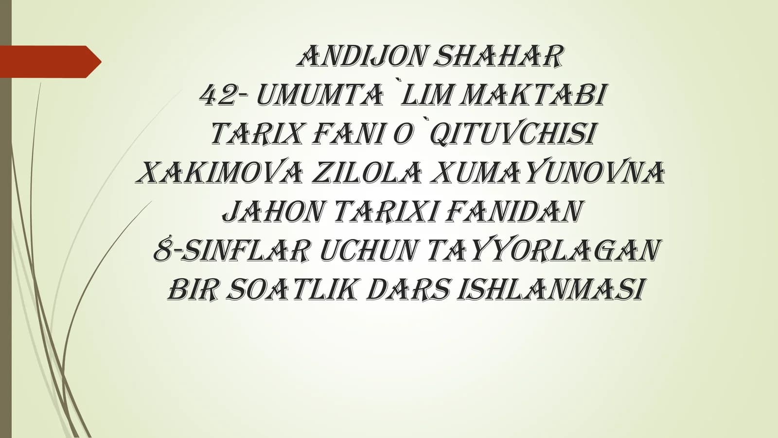 8-sinf Jahon tarixi dars ishlanma. XVI-XVIII asrlarda Usmoniylar imperiyasi