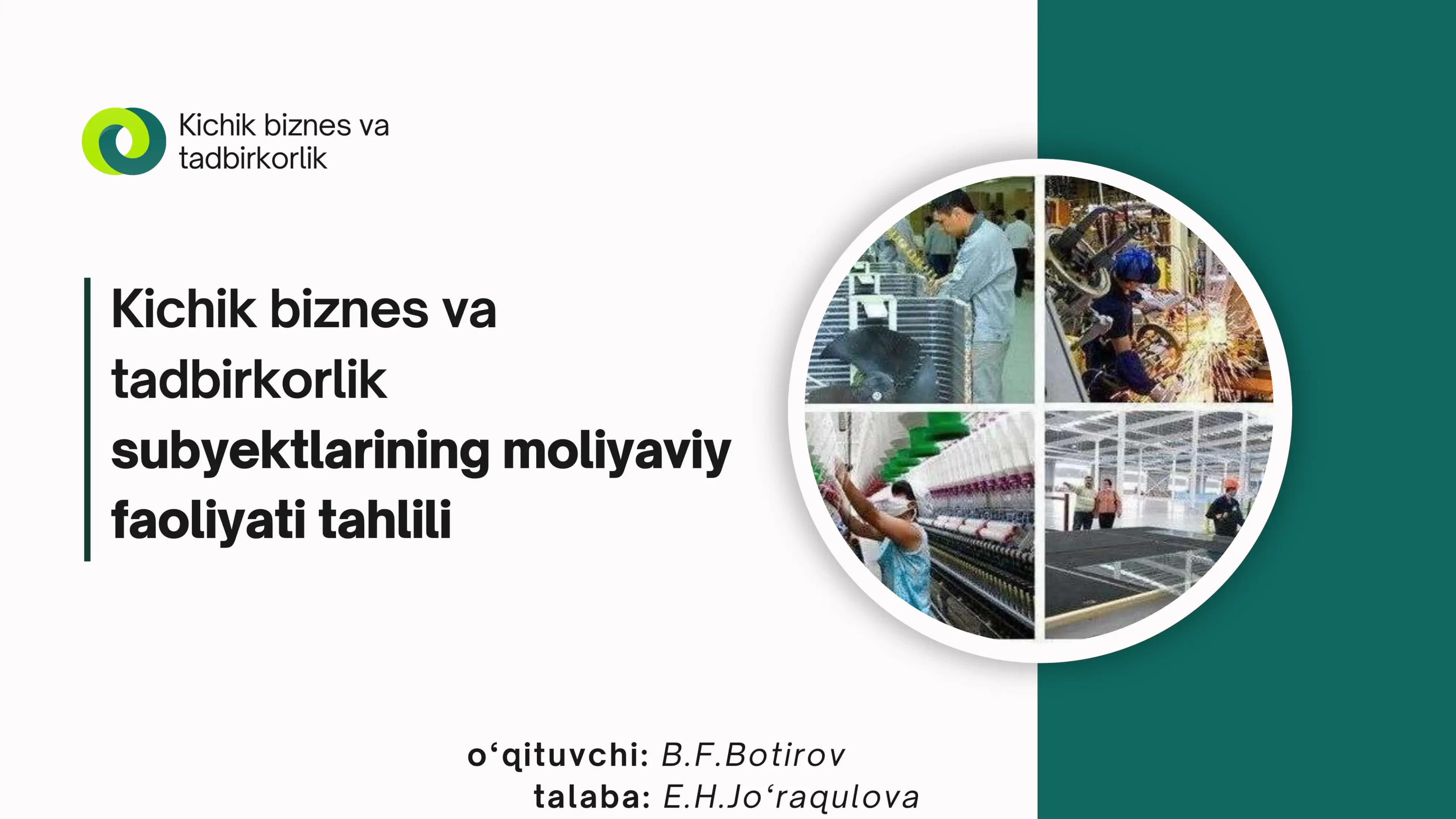 Kichik biznes va tadbirkorlik subyektlari moliyaviy tahlili mavzusida slayd