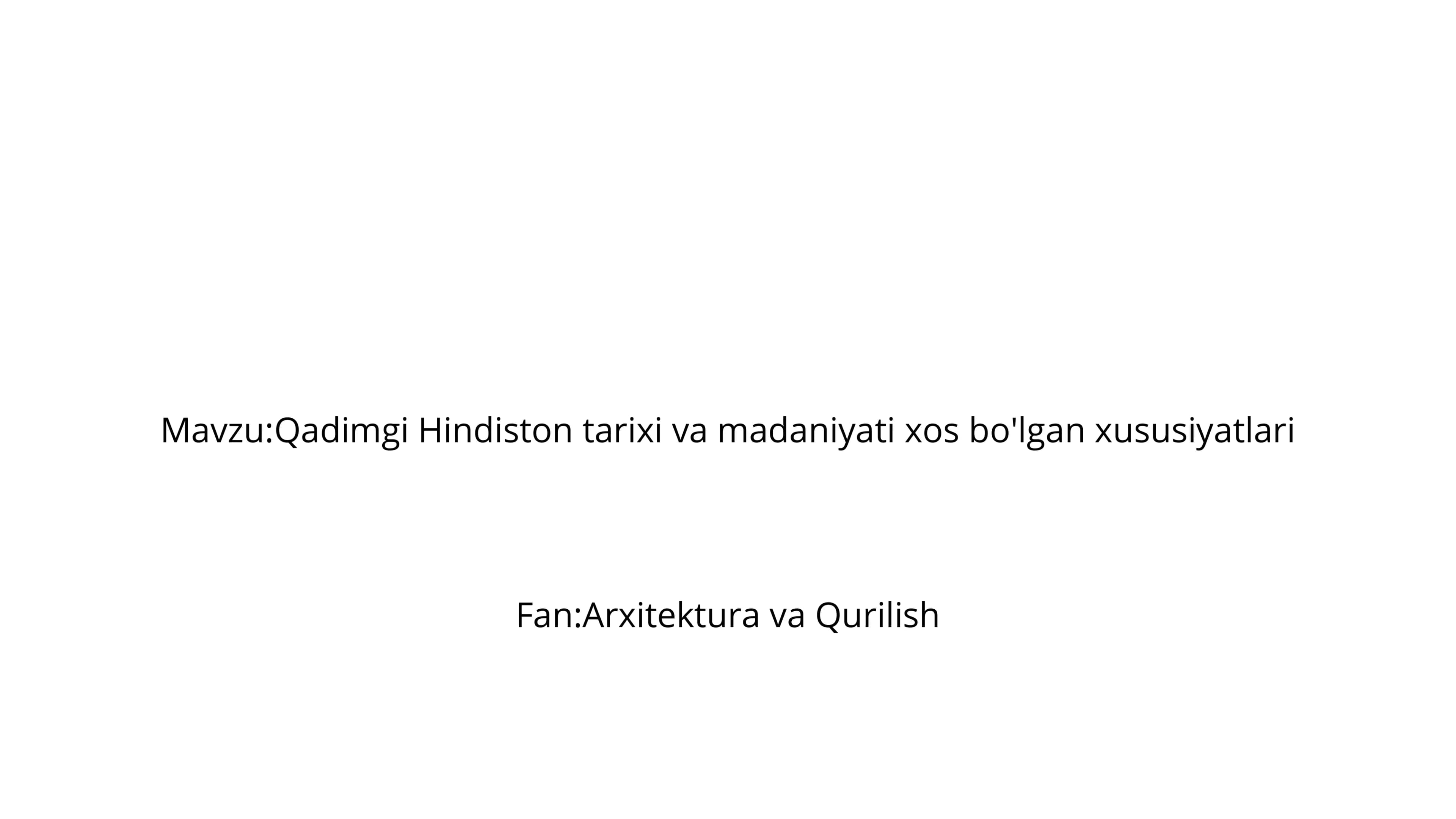 Qadimgi Hindistin tarixi VA madaniyati