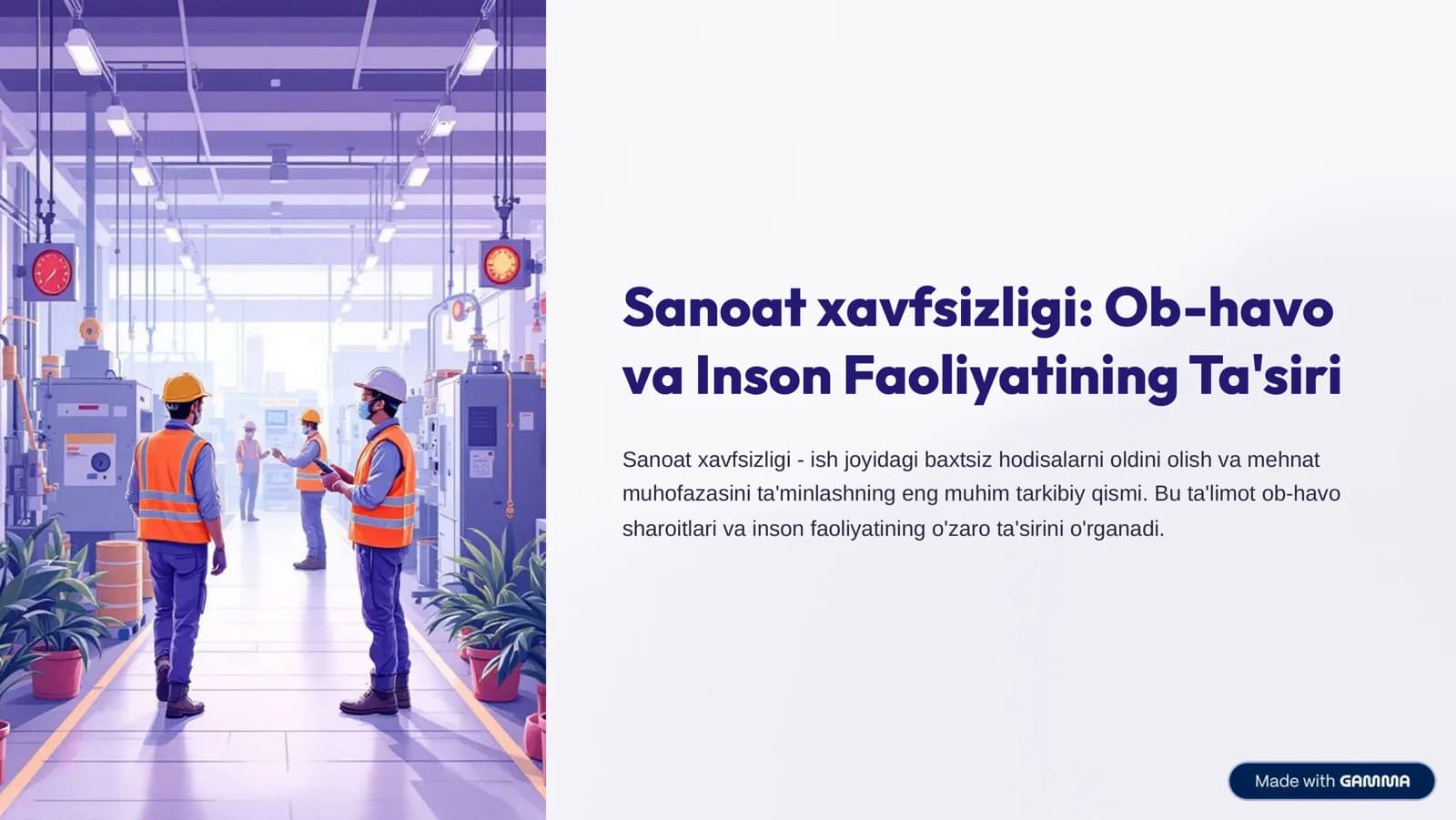 Sanoat xavfsizligi: Ob-havo va Inson Faoliyatining Ta'siri
