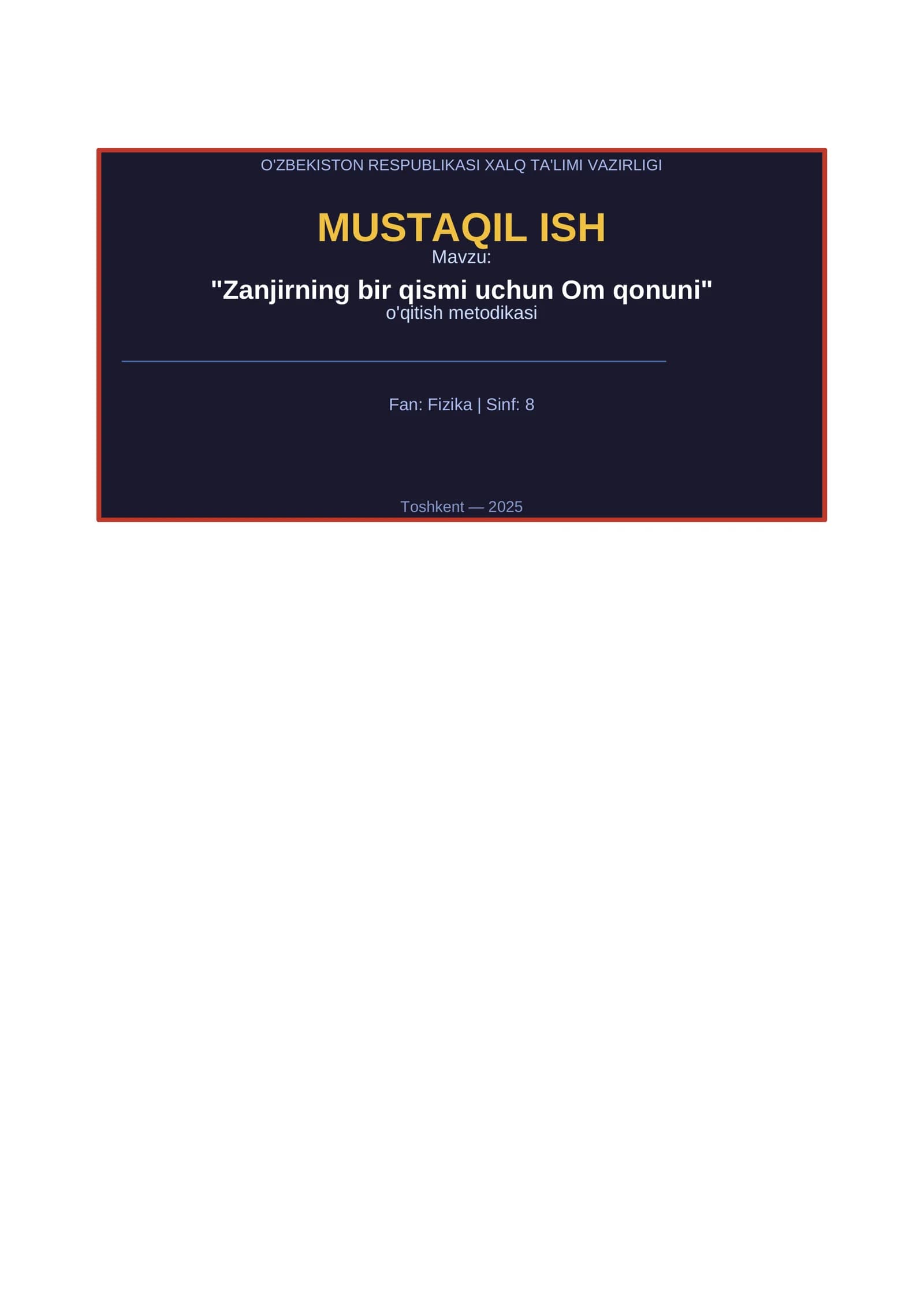 "Zanjirning bir qismi uchun Om qonuni" o'qitish metodikasi