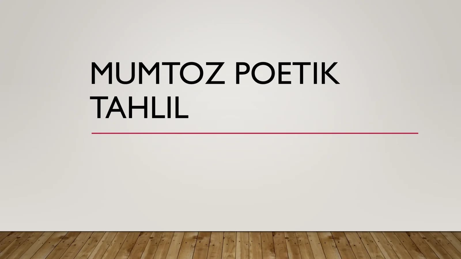MUMTOZ POETIK TAHLIL
