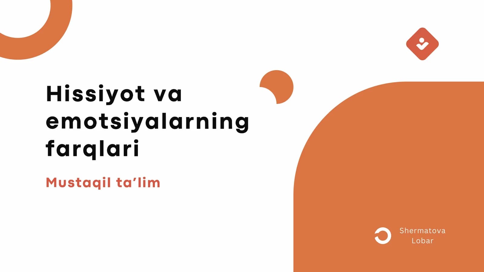 Hissiyot va emotsiyalarning farqlari